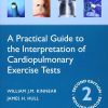 A Practical Guide to the Interpretation of Cardiopulmonary Exercise Tests 2nd Edition