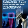 Biomaterials and Engineering for Implantology In Medicine and Dentistry