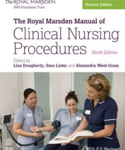 The Royal Marsden Manual of Clinical Nursing Procedures 9th Edition