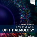 Case Reviews In Ophthalmology 3rd Edition