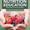 Nutrition Education Linking Research Theory and Practice 4th Edition