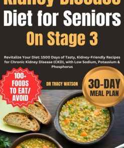 Kidney Disease Diet for Seniors On Stage 3