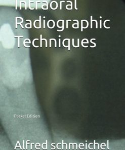 Intraoral Radiographic Techniques
