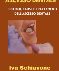 Ascesso Dentale Sintomi Cause E Trattamenti Dell'ascesso Dentale