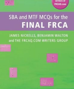 SBA and MTF MCQs for the Final FRCA