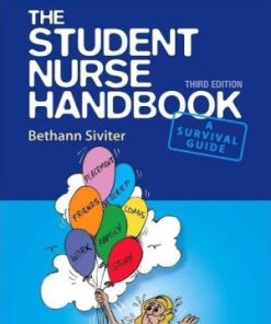 The Student Nurse Handbook 3rd Edition