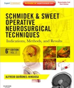 Schmidek and Sweet Operative Neurosurgical Techniques 6th Edition
