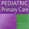 Pediatric Primary Care 4th Edition