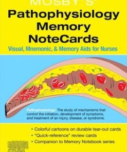 Mosby's Pathophysiology Memory NoteCards Visual Mnemonic and Memory Aids for Nurses 3rd Edition