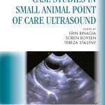 Case Studies in Small Animal Point of Care Ultrasound A Color Handbook Veterinary Color Handbook Series 1st Edition