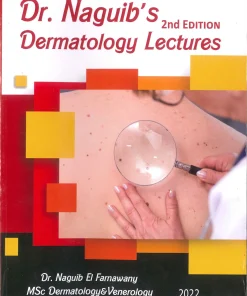 Dr Naguib's Dermatology Lectures 2nd Edition