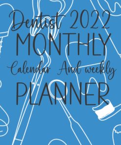 Dentist Planner Monthly Calendar And weekly Planner