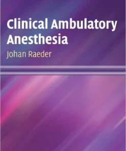 Clinical Ambulatory Anesthesia