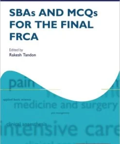 SBAs and MCQs for the Final FRCA