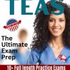 ATI TEAS Ultimate Exam Prep Strategies Insights and Practice for Nursing School Entry