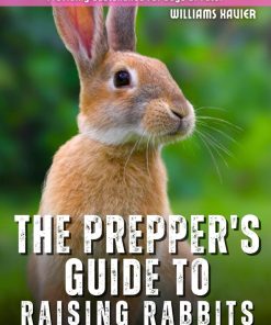 The Prepper's Guide To Raising Rabbits For Meat