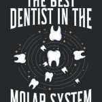 The Best Dentist In The Molar System Dentistry Notebook For A Dentist Dental Surgeon and Hygienist
