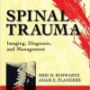Spinal Trauma Imaging Diagnosis and Management