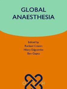 Global Anaesthesia Oxford Specialist Handbooks in Anaesthesia