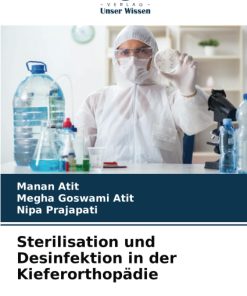 Sterilisation und Desinfektion in der Kieferorthopädie