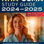 NHA CCMA Study Guide All in One NHA CCMA Study Guide 3 0 CCMA Exam Prep for the Certified Clinical Medical Assistant Exam CCMA Review Material and 400 NHA CCMA Practice Test Questions