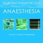 Single Best Answer MCQs in Anaesthesia