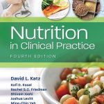 Nutrition in Clinical Practice 4th Edition