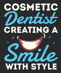 Cosmetic Dentist Creating a Smile with Style