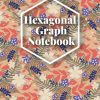 Hexagonal Graph Paper Notebook