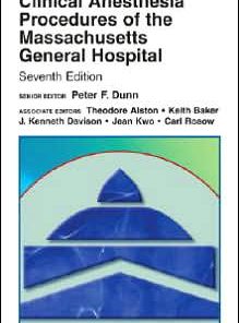 Clinical Anesthesia Procedures of the Massachusetts General Hospital 7th Edition