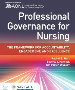 Professional Governance for Nursing The Framework for Accountability Engagement and Excellence