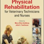 Physical Rehabilitation for Veterinary Technicians and Nurses 2nd Edition
