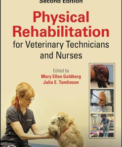 Physical Rehabilitation for Veterinary Technicians and Nurses 2nd Edition