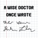 A Wise Doctor Once Wrote