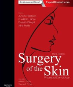 Surgery of the Skin Procedural Dermatology 3rd Edition