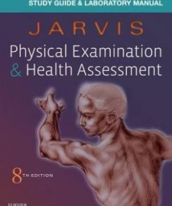 Laboratory Manual for Physical Examination & Health Assessment 8th Edition