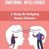 strategies to boost Emotional Intelligence A study on analyzing human behavior