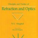 Principles and Practice of Refraction Optics