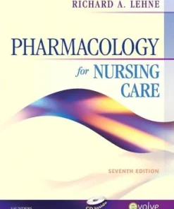Pharmacology for Nursing Care 7th Edition