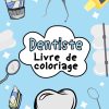 Livre de coloriage de dentiste pour les enfants
