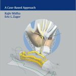 Surgery of Peripheral Nerves A CaseBased Approach 