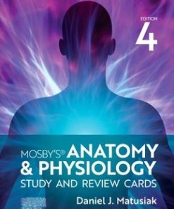 Mosby's Anatomy & Physiology Study and Review Cards 4th Edition