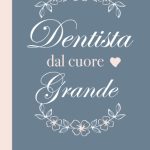 Dentista dal cuore grande