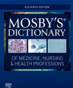 Mosby's Dictionary of Medicine Nursing & Health Professions 11th Edition
