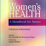 Women's Health A Handbook for Nurses