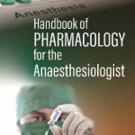 Handbook of Pharmacology for the Anesthesiologists