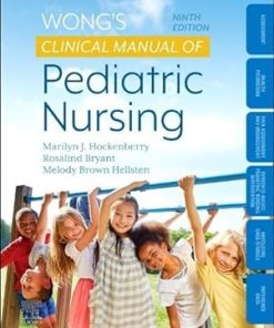 Wong's Clinical Manual of Pediatric Nursing 9th Edition