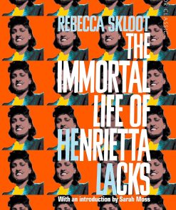 The Immortal Life of Henrietta Lacks