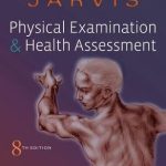 Physical Examination and Health Assessment 8th Edition