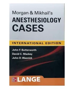 IE Morgan and Mikhail's Clinical Anesthesiology Cases